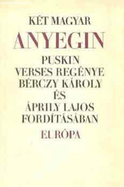 Két magyar Anyegin - Puskin-Bérczy-Áprily