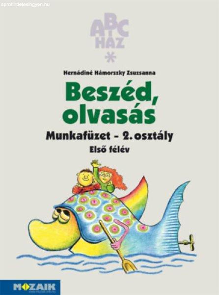 ABC ház - Beszéd, olvasás munkafüzet 2. osztály / I. félév - Hernádiné
Hámorszky Zsuzsanna