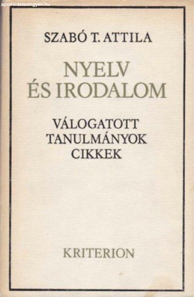 Nyelv és irodalom - Szabó T. Attila