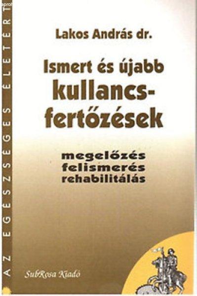 Ismert és újabb kullancsfertőzések - Lakos András