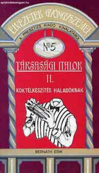 Társasági italok II. - Bernáth Erik