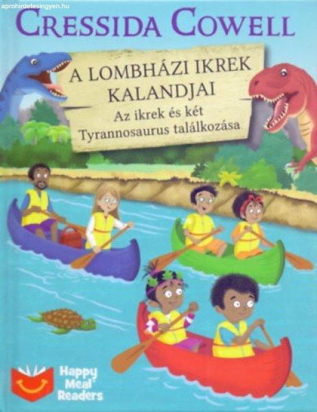 A Lombházi ikrek kalandjai - Az ikrek és két Tyrannosaurus találkozása -
Cressida Cowell