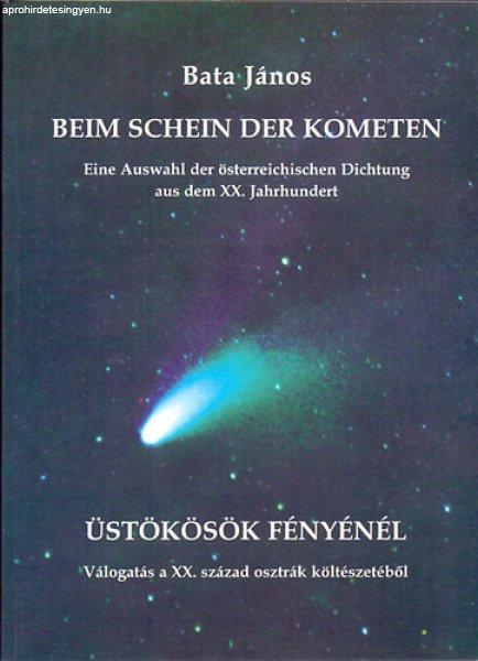 Beim Schein der Kometen - Üstökösök fényénél - Bata János (szerk.)