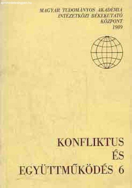 Konfliktus és együttműködés 6 - Dunay Pál (szerk.)