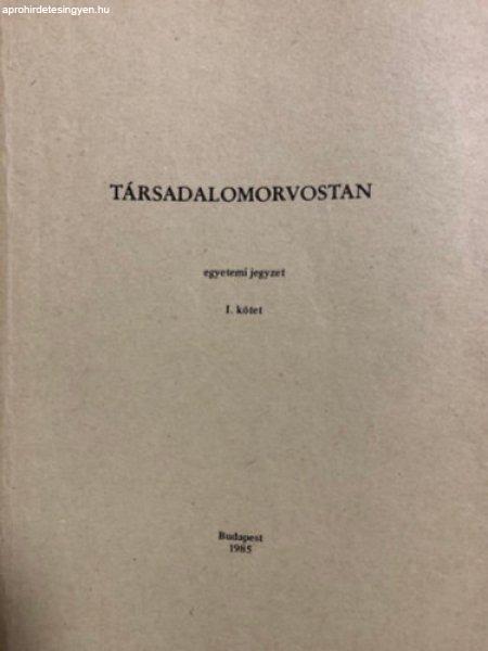 Társadalomorvostan I. kötet - egyetemi jegyzet - Dr. Aczél György