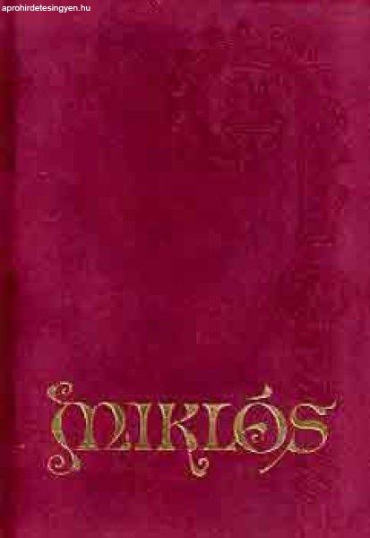 Miklós - Sediánszky János (szerk.)