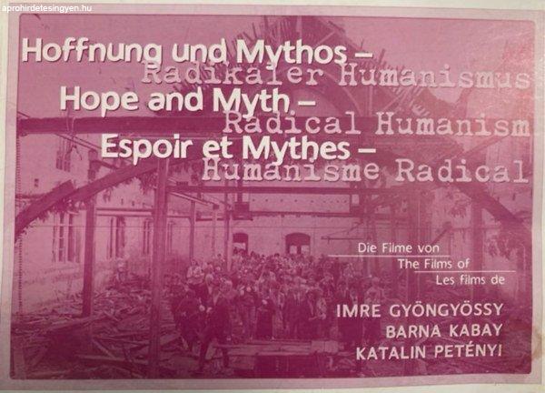 Hoffnung und Mythos - Hope and Myth - Espoir et Mythes - Gyöngyössy Imre,
Kabay Barna, Petényi Katalin