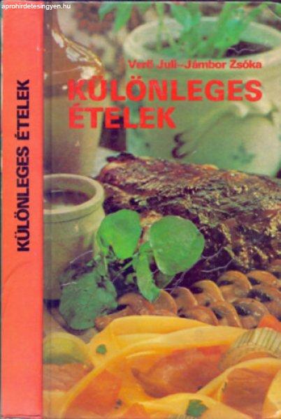 Különleges ételek - Verő Juli-Jámbor Zsóka