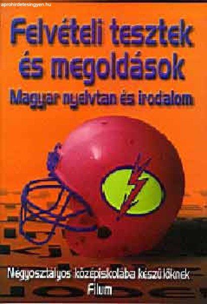 Felvételi tesztek és megold.-magyar..-négyoszt.közép - Ámon Mária szerk.