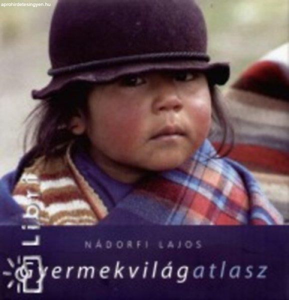 Gyermekvilágatlasz - Nádorfi Lajos