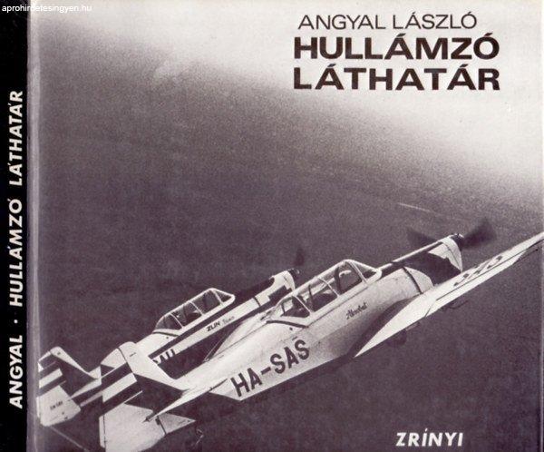 Hullámzó láthatár - Angyal László, Zsombok Timár György