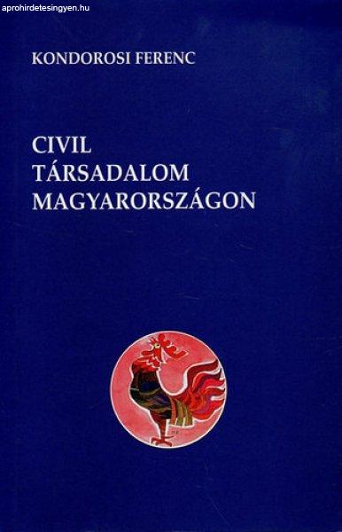 Civil társadalom Magyarországon - Kondorosi Ferenc