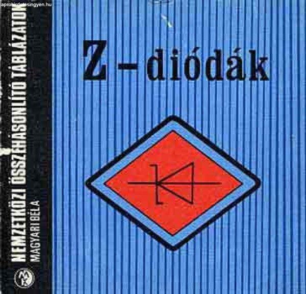 Z-diódák - Magyari Béla