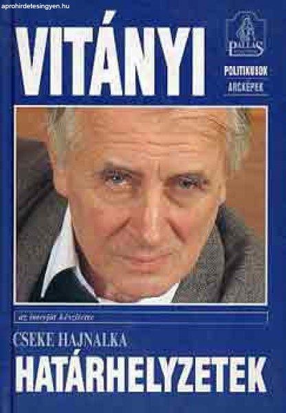 Határhelyzetek (Interjú Vitányi Ivánnal) - Cseke Hajnalka