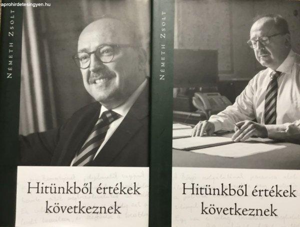 Hitünkből értékek következnek I.-II. (2 kötet) - Németh Zsolt