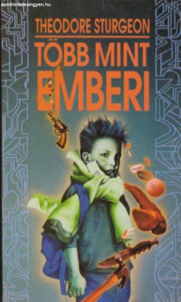 Több, mint emberi - Theodore Sturgeon