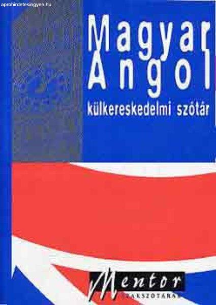 Magyar-angol külkereskedelmi szótár - Kovács János-Véges István