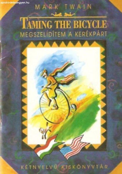 Taming the bicycle / Megszelidítem a kerékpárt - Mark Twain