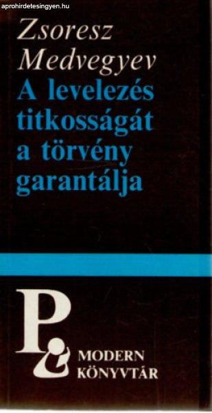 A levelezés titkosságát a törvény garantálja - Zsoresz Medvegyev