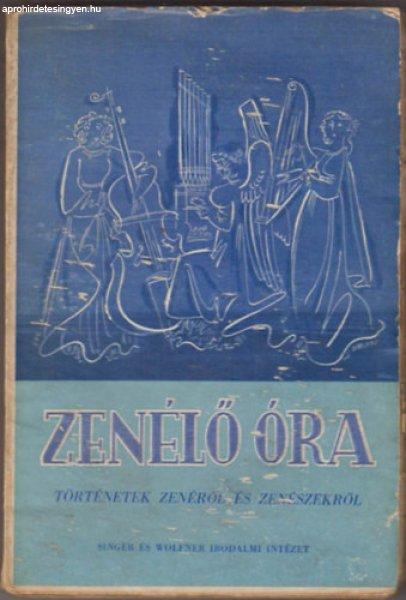 Zenélő óra - Történetek zenéről és zenészekről - Fodor Gyula