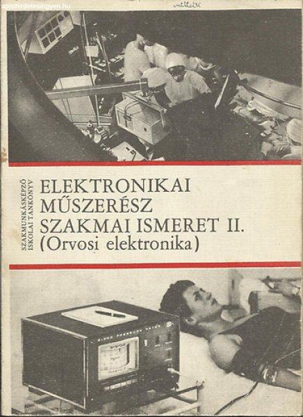 Elektronikai műszerész szakmai ismeret II. (Orvosi elektronika) - Katona
Zoltán