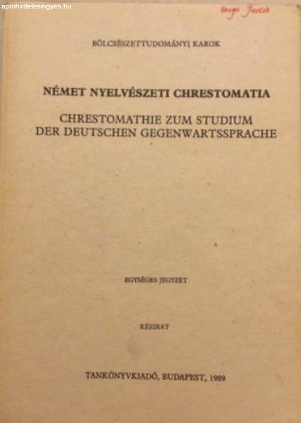 Német nyelvészeti chrestomatia - Hessky Regina; Juhász János; Kertész
Marianna; László Sarolta