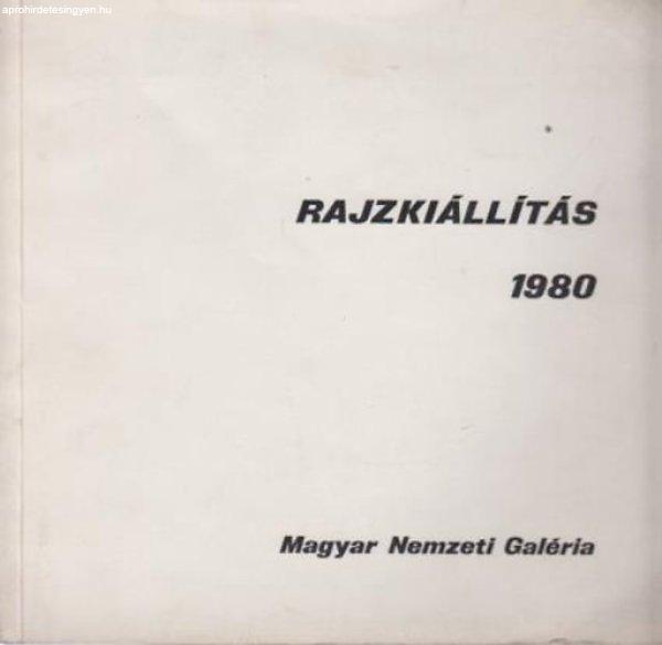 Rajzkiállítás 1980 - Magyar Nemzeti Galéria