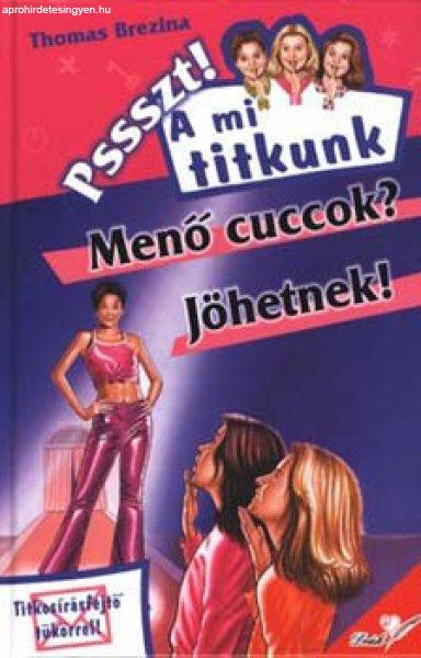 A mi titkunk 11. - Menő cuccok? Jöhetnek! - Thomas Brezina