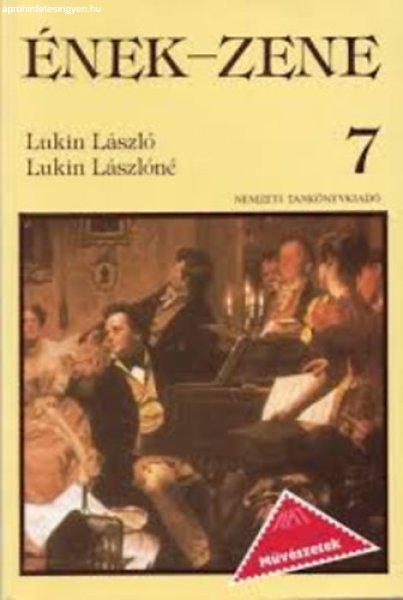 Ének-zene 7. - Lukin László; Lukin Lászlóné