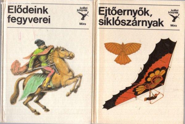 3 db Kolibri könyv (együtt) 1. Ejtőernyők, siklószárnyak, 2. Elődeink
fegyverei, 3. Magyar népi építészet - Bárth János, Matthaeidesz Konrád