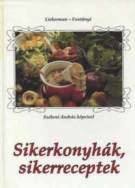 Sikerkonyhák, sikerreceptek - Lieberman-Fontányi