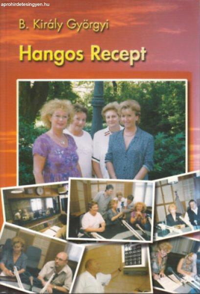 Hangos recept - B. Király Györgyi