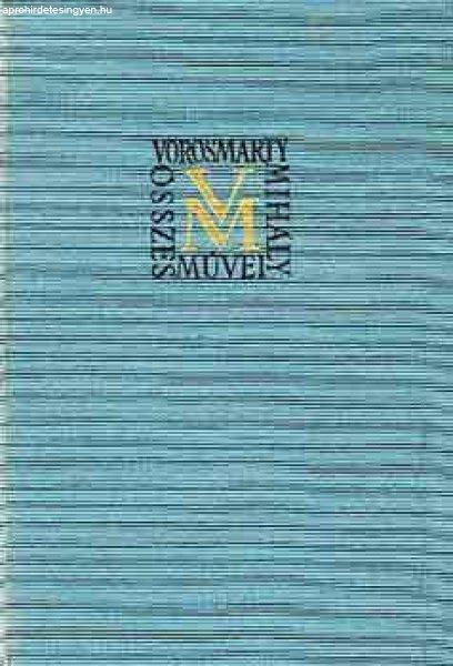 Vörösmarty Mihály levelezése (Vörösmarty M. összes művei 17.) -
Vörösmarty Mihály