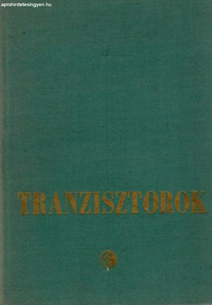 Tranzisztorok - Milton S. Kiver