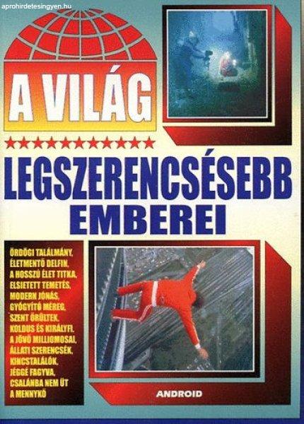 A világ legszerencsésebb emberei -