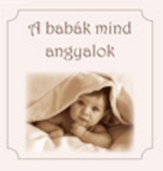 A babák mind angyalok -