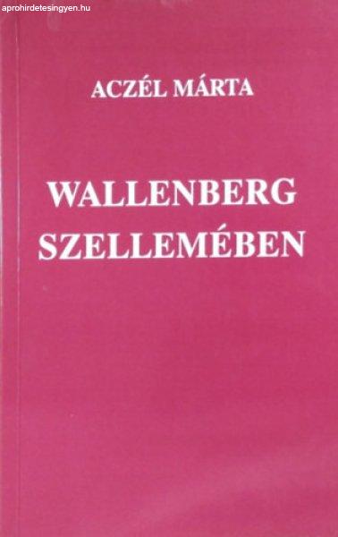 Wallenberg szellemében - A pör - Aczél Márta