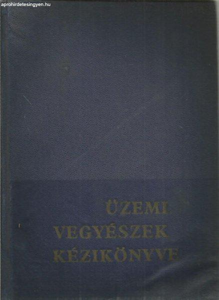 Üzemi vegyészek kézikönyve - Szekeres Gábor