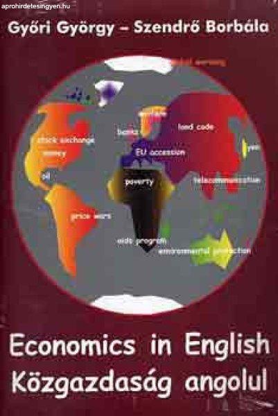 Economics in English - Győri György; Szendrő Borbála