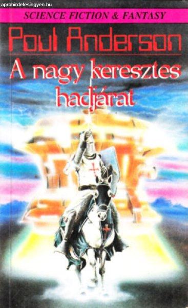 A nagy keresztes hadjárat - Poul Anderson