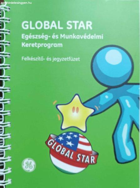 Egészség- és Munkavédelmi Keretprogram - Felkészítő- és jegyzetfüzet
(GLOBAL STAR) -