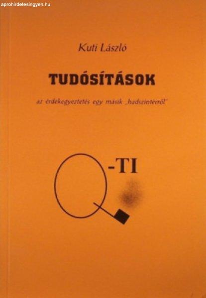 Tudósítások - Az érdekegyeztetés egy másik "hadszintérről" -
Kuti László