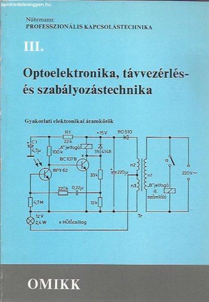 Professzionális kapcsolástechnika III.- Optoelektronika, távvezérlés- és
szabályozástechnika - Nührmann