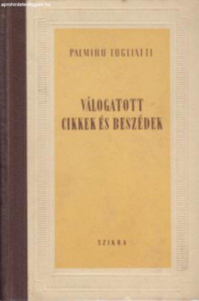 Válogatott cikkek és beszédek - Palmiro Togliatti