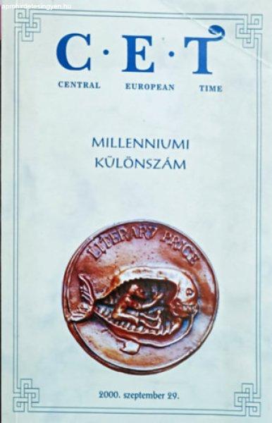 C.E.T (Central European Time) 2000 szeptember 29. - Milleniumi különszám -
Mezei András (főszerk.)