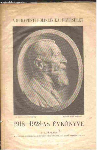 A Budapesti Poliklinikai Egyesület 1918-1928-as évköynve - Lobmayer Géza dr.