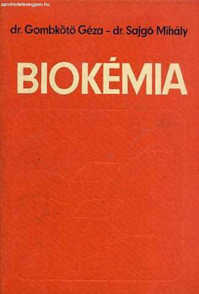 Biokémia - Dr. Gombkötő G.-Dr. Sajgó M.