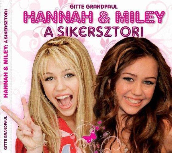 Hannah & Miley - A sikersztori - Gitte Grandpaul