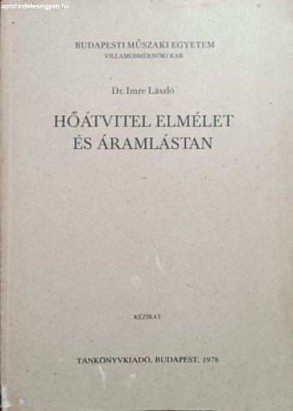 Hőátvitel elmélet és áramlástan (kézirat) - Dr. Imre László