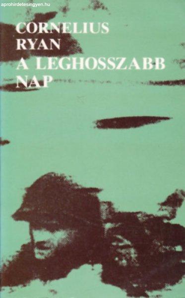 A leghosszabb nap - Cornelius Ryan